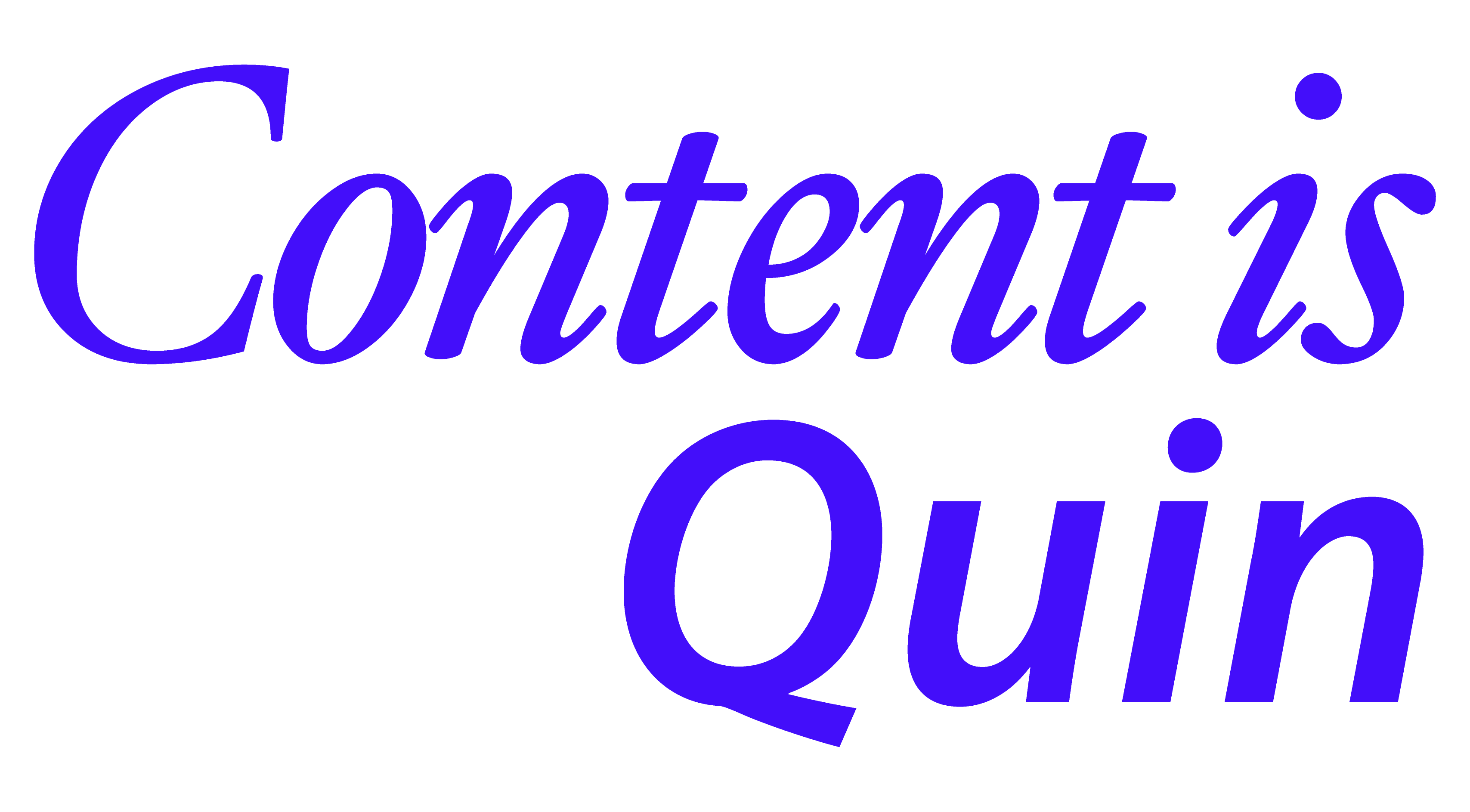 Content is Quin